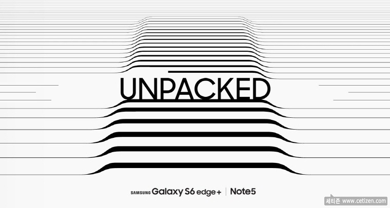  SAMSUNG UNPACKED 2015 Galaxy S6 Edge+ / Note5