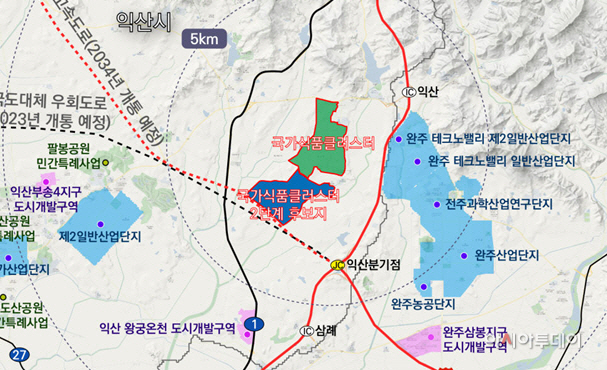 익산시 국가식품산단 유치 ‘미래식품산업 중심’_국클 위치도