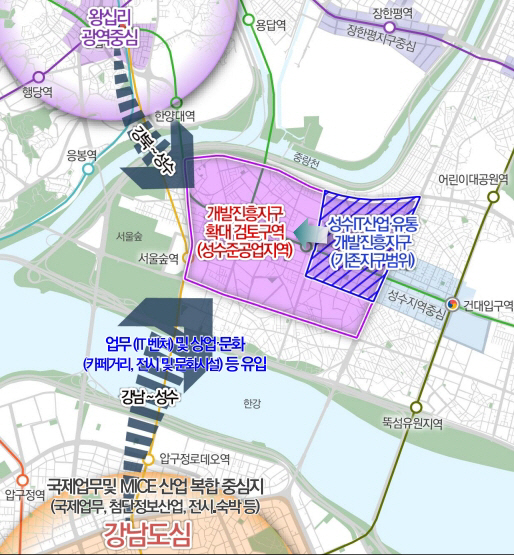 성수 IT·문화콘텐츠 산업·유통개발진흥지구 위치도